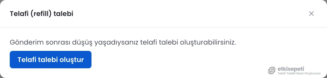 Siparişlerim sayfasındaki Telafi (refill) talebi penceresi