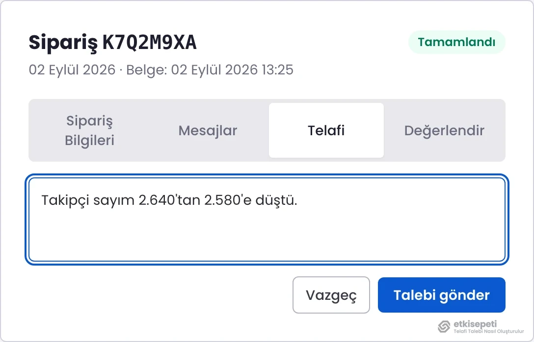 Telafi talebi formu: not alanı, Vazgeç ve Talebi gönder butonları